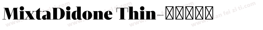MixtaDidone Thin字体转换